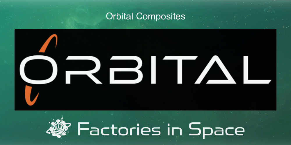 Orbital Composites Factories in Space