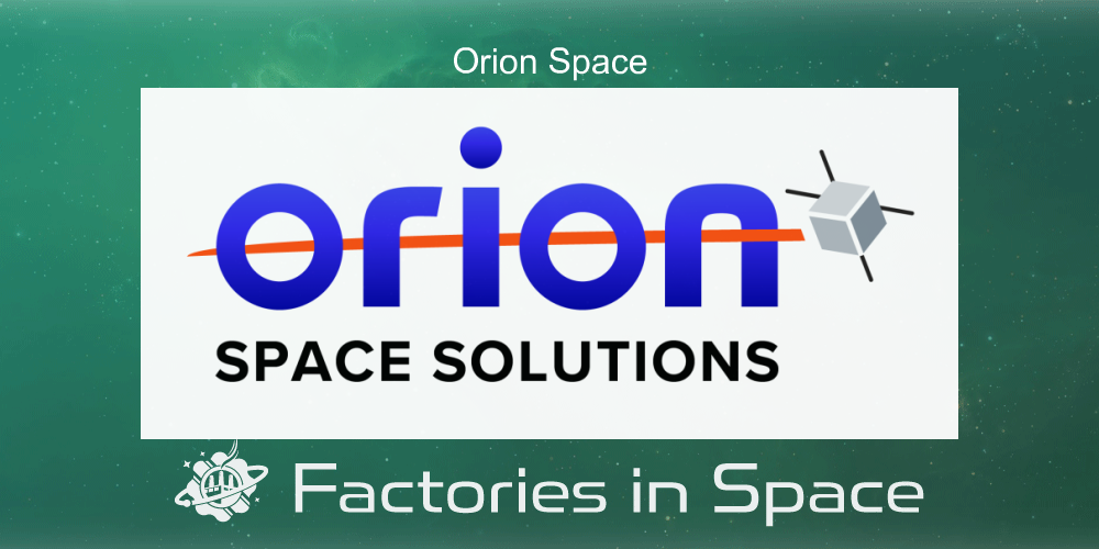 Orion Space Factories in Space