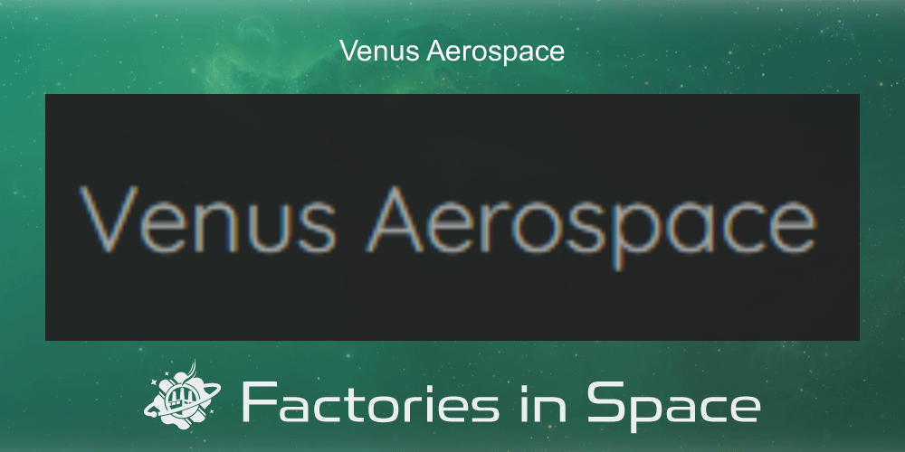 Venus Aerospace Factories in Space